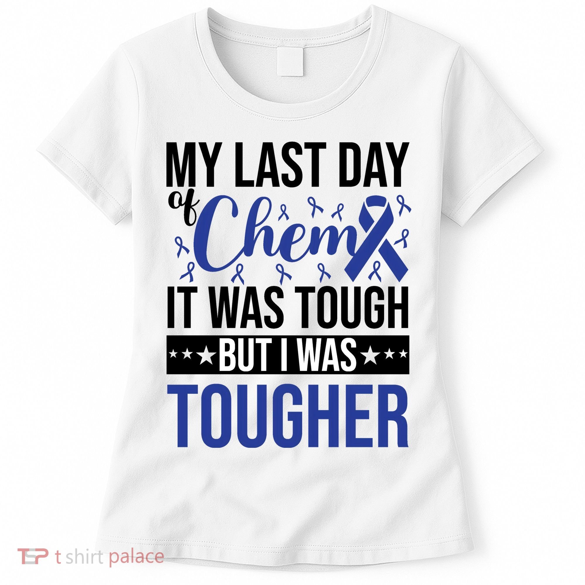 My Last Day Of Chemo Colon_dark Blue_black Women's T-Shirt