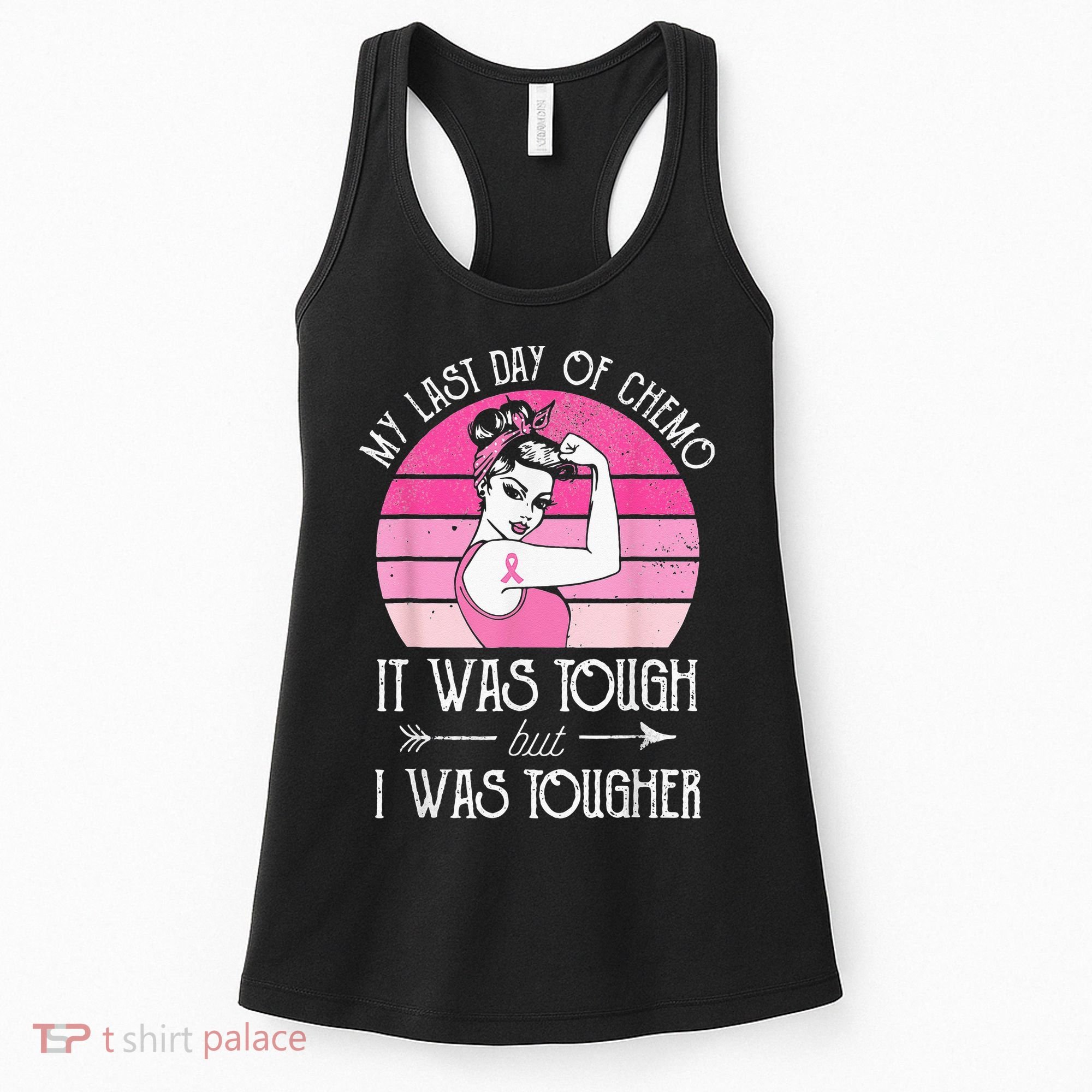 My Last Day Of Chemo Breast Cancer Chemotherapy Survivor Women's Tank Top