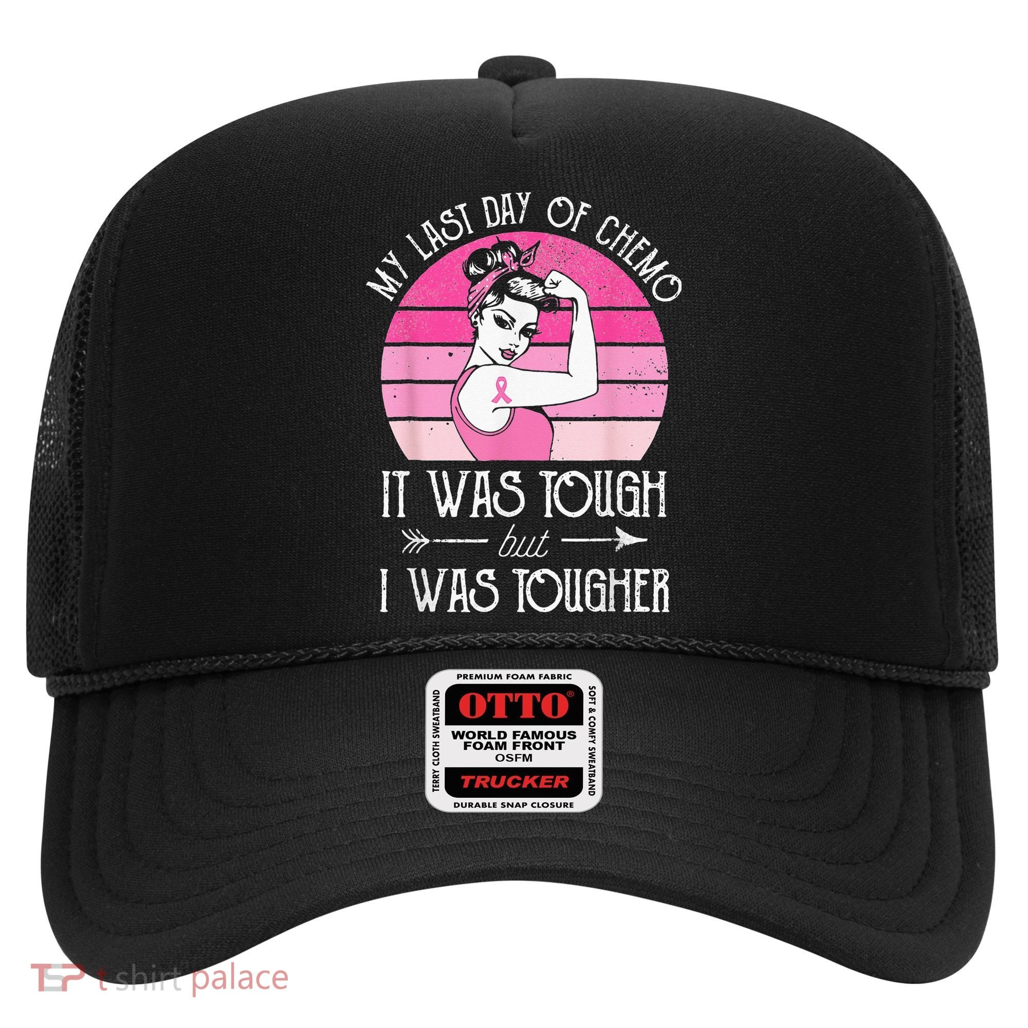 My Last Day Of Chemo Breast Cancer Chemotherapy Survivor Hat