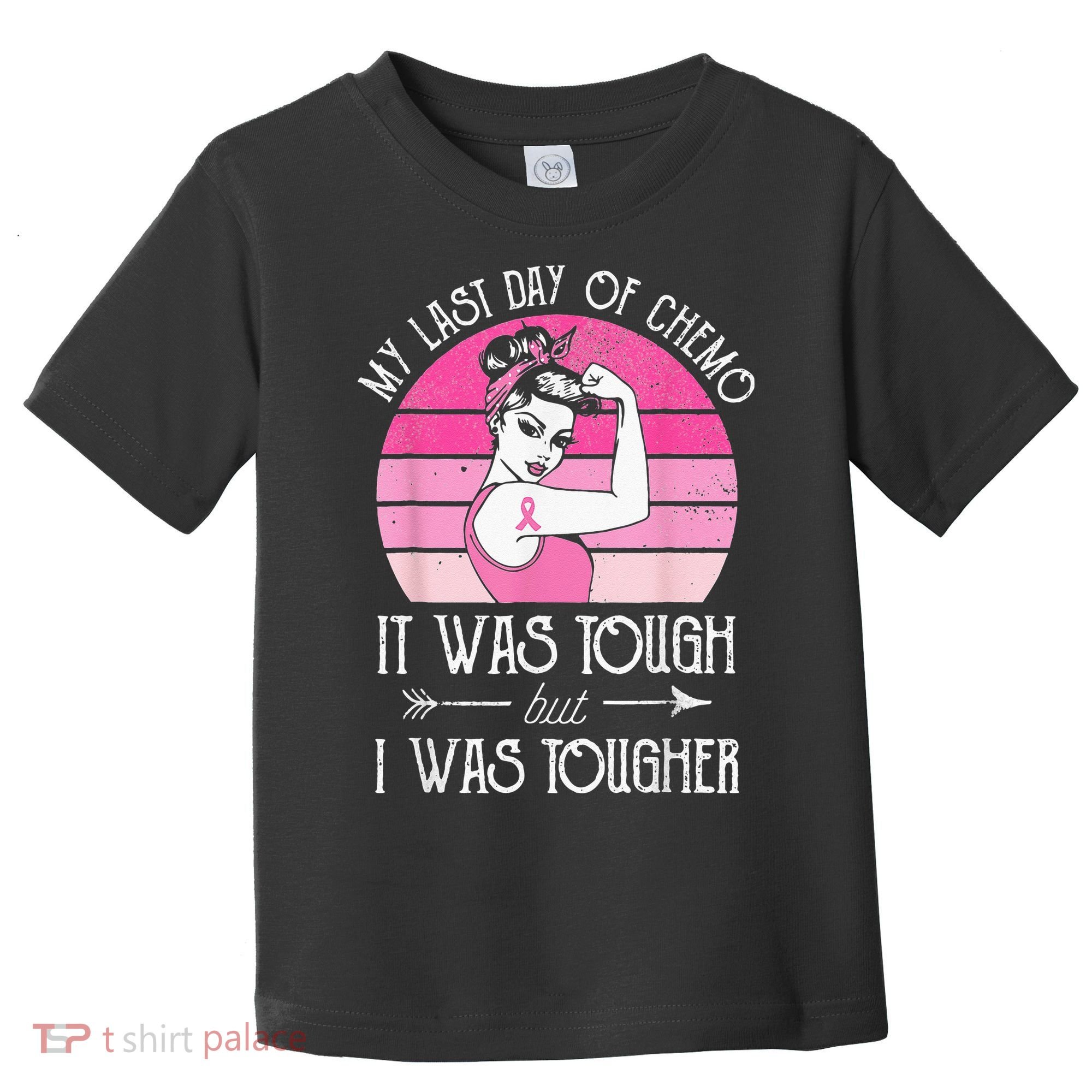My Last Day Of Chemo Breast Cancer Chemotherapy Survivor Toddler T-Shirt