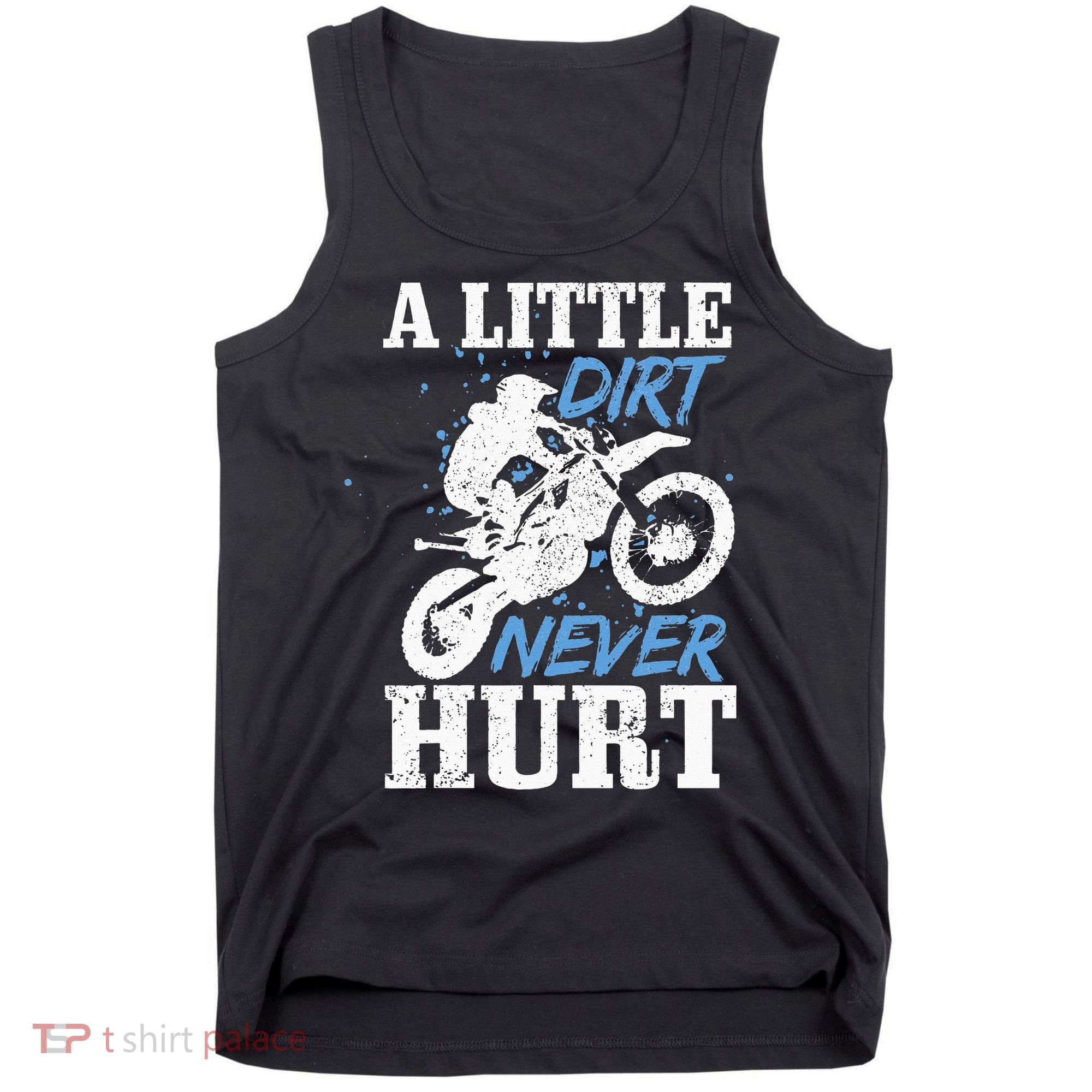 Motocross Little Dirt Never Hurt Dirt Bike MX Racing Biker Tank Top