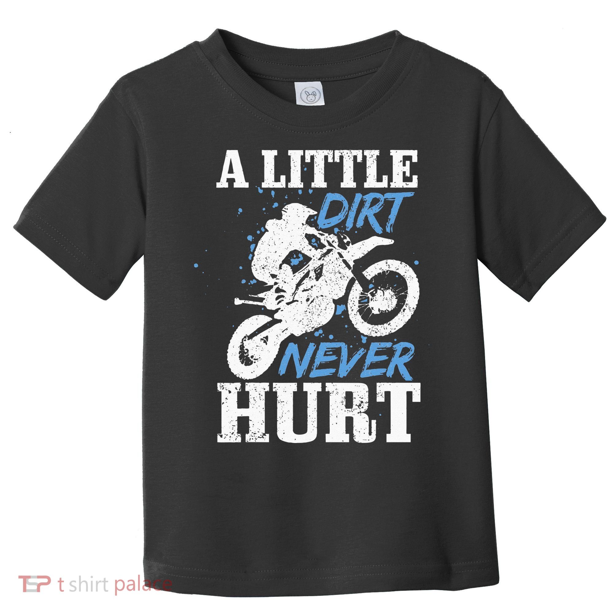 Motocross Little Dirt Never Hurt Dirt Bike MX Racing Biker Toddler T-Shirt