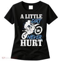 Motocross Little Dirt Never Hurt Dirt Bike MX Racing Biker Women's T-Shirt thumb 0