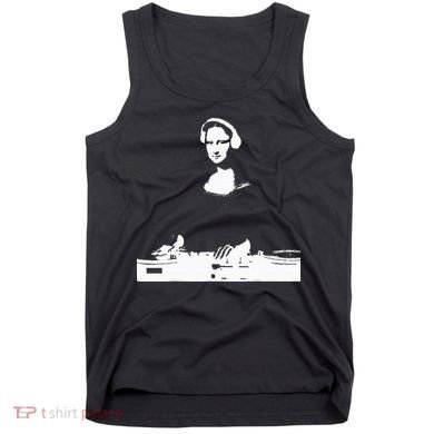 Mona Lisa Dj Art Funny Edm Techno Rave Music Tank Top