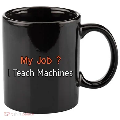 Machine Learning , Data Science, Job, Engineer, Math 11oz C Handle Ceramic Mug