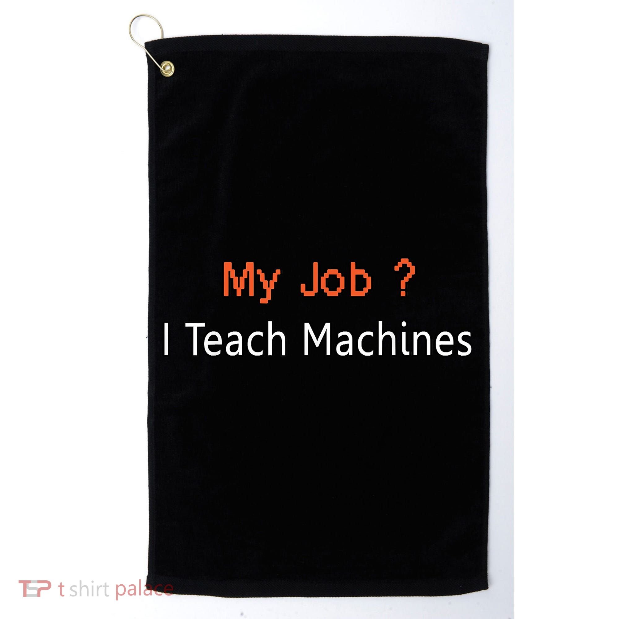 Machine Learning , Data Science, Job, Engineer, Math Golf Towel