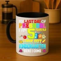 My Last Day Of Preschool Graduation Kindergarten Here I Come Coffee Mug thumb 4