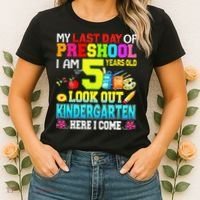 My Last Day Of Preschool Graduation Kindergarten Here I Come Women's T-Shirt thumb 2