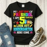 My Last Day Of Preschool Graduation Kindergarten Here I Come Women's T-Shirt thumb 3