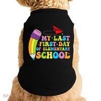 My Last First Day Of Elementary School Back To School Doggie Tank thumb 0