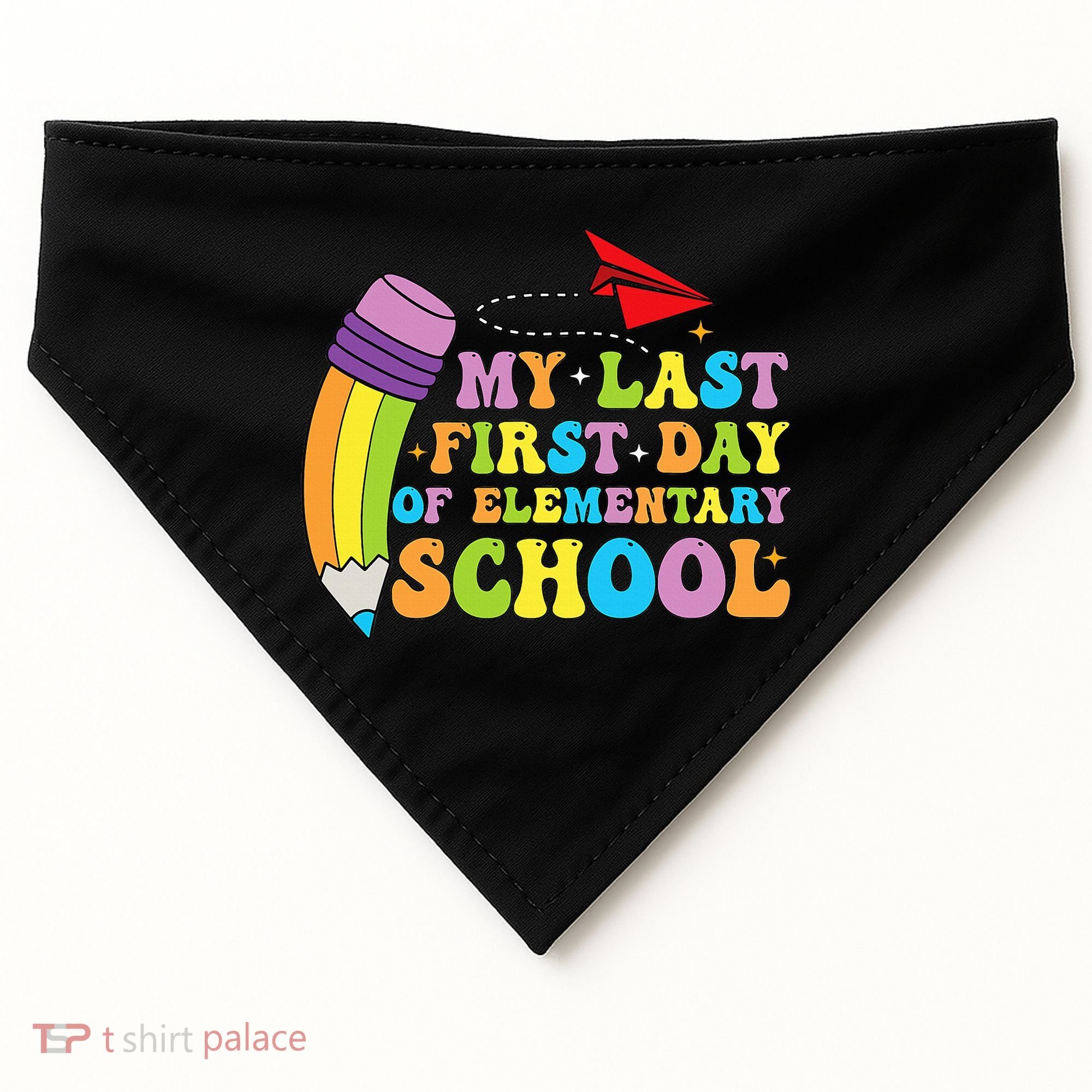 My Last First Day Of Elementary School Back To School USA-Made Doggie Bandana