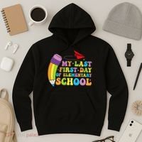 My Last First Day Of Elementary School Back To School Hoodie thumb 3