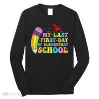 My Last First Day Of Elementary School Back To School Long Sleeve Shirt thumb 0