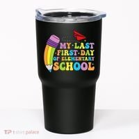 My Last First Day Of Elementary School Back To School Tumbler thumb 0