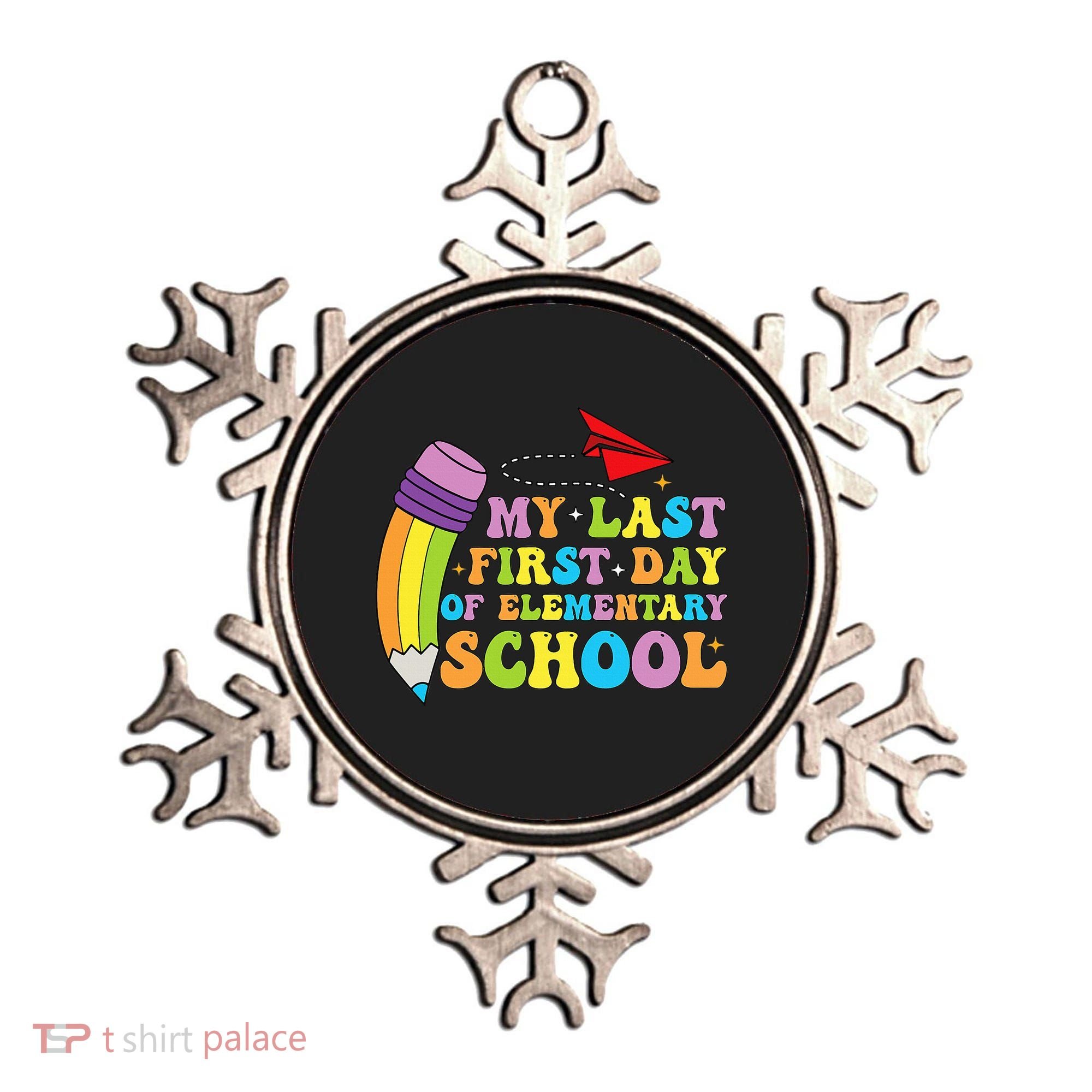 My Last First Day Of Elementary School Back To School Ornament