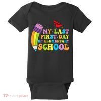 My Last First Day Of Elementary School Back To School Baby Bodysuit thumb 0