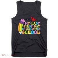 My Last First Day Of Elementary School Back To School Tank Top thumb 0