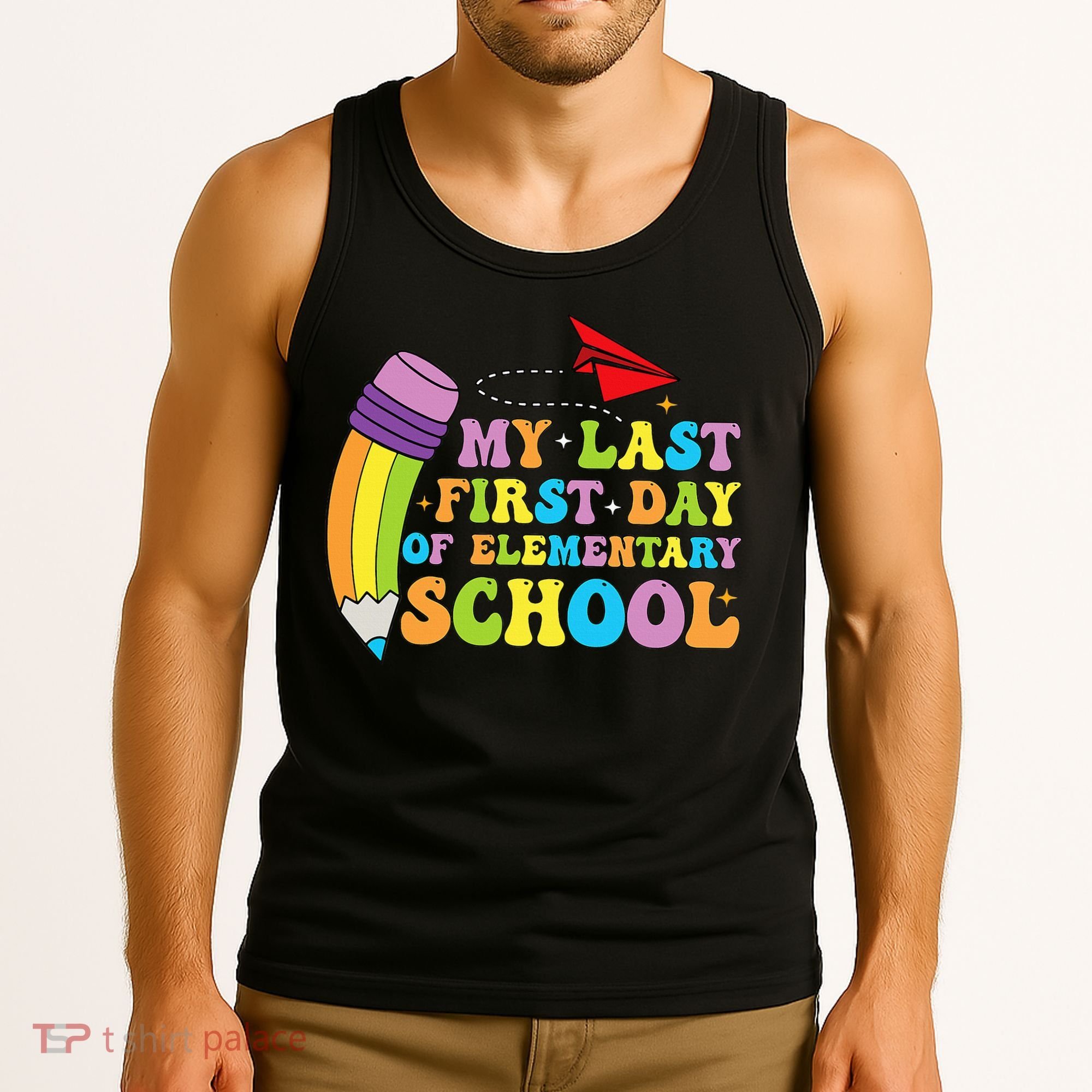 My Last First Day Of Elementary School Back To School Tank Top