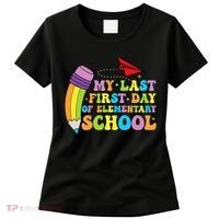 My Last First Day Of Elementary School Back To School Women's T-Shirt thumb 0