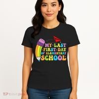 My Last First Day Of Elementary School Back To School Women's T-Shirt thumb 4