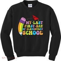 My Last First Day Of Elementary School Back To School Kids Sweatshirt thumb 0
