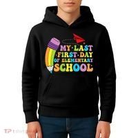 My Last First Day Of Elementary School Back To School Kids Hoodie thumb 4