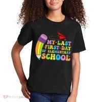 My Last First Day Of Elementary School Back To School Kids T-Shirt thumb 2