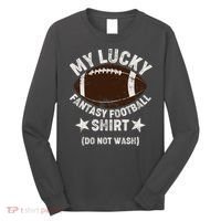 My Lucky Fantasy Football Shirt Do Not Wash Long Sleeve Shirt thumb 0