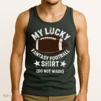 My Lucky Fantasy Football Shirt Do Not Wash Tank Top thumb 3