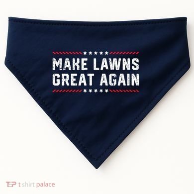 Make Lawns Great Again Lawn Mowing Dad American Flag USA-Made Doggie Bandana