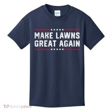 Make Lawns Great Again Lawn Mowing Dad American Flag Kids T-Shirt