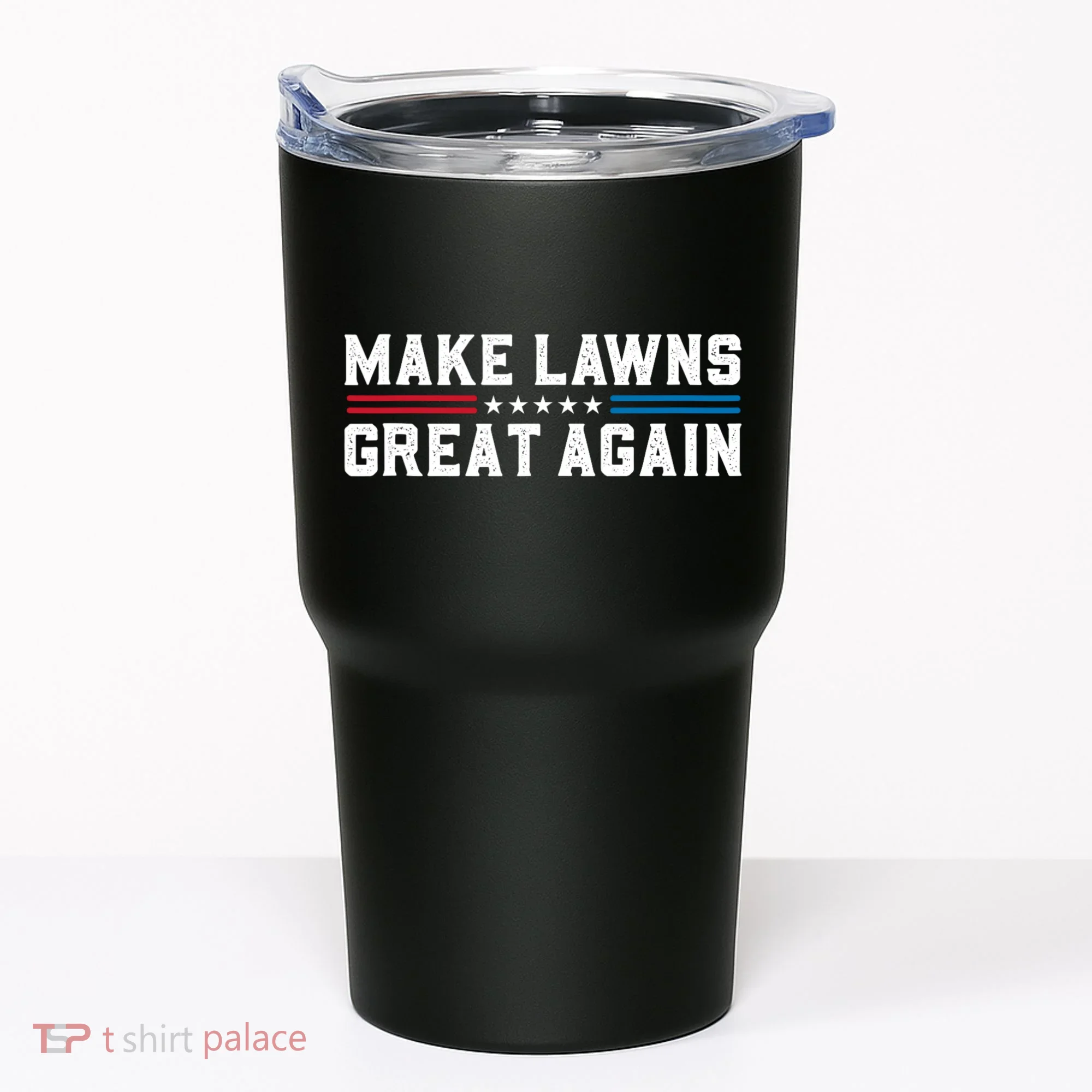Make Lawns Great Again Tumbler