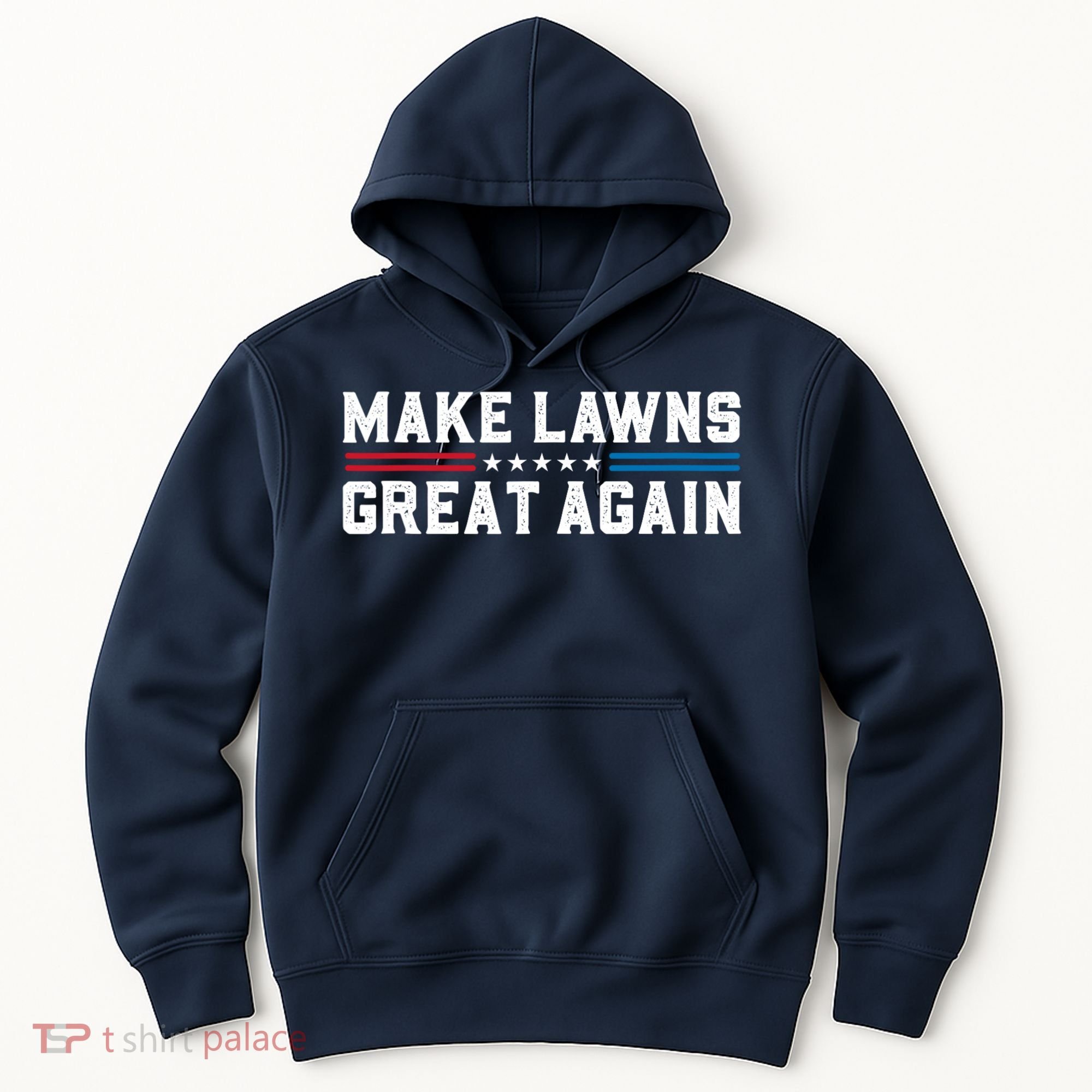 Make Lawns Great Again Hoodie