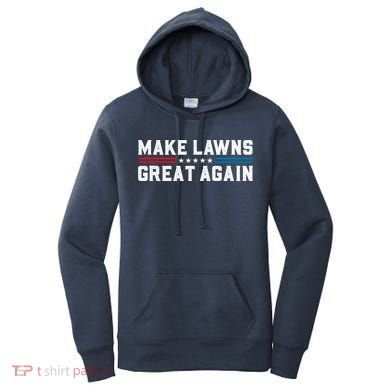 Make Lawns Great Again Women's Hoodie