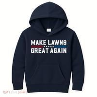 Make Lawns Great Again Kids Hoodie thumb 0