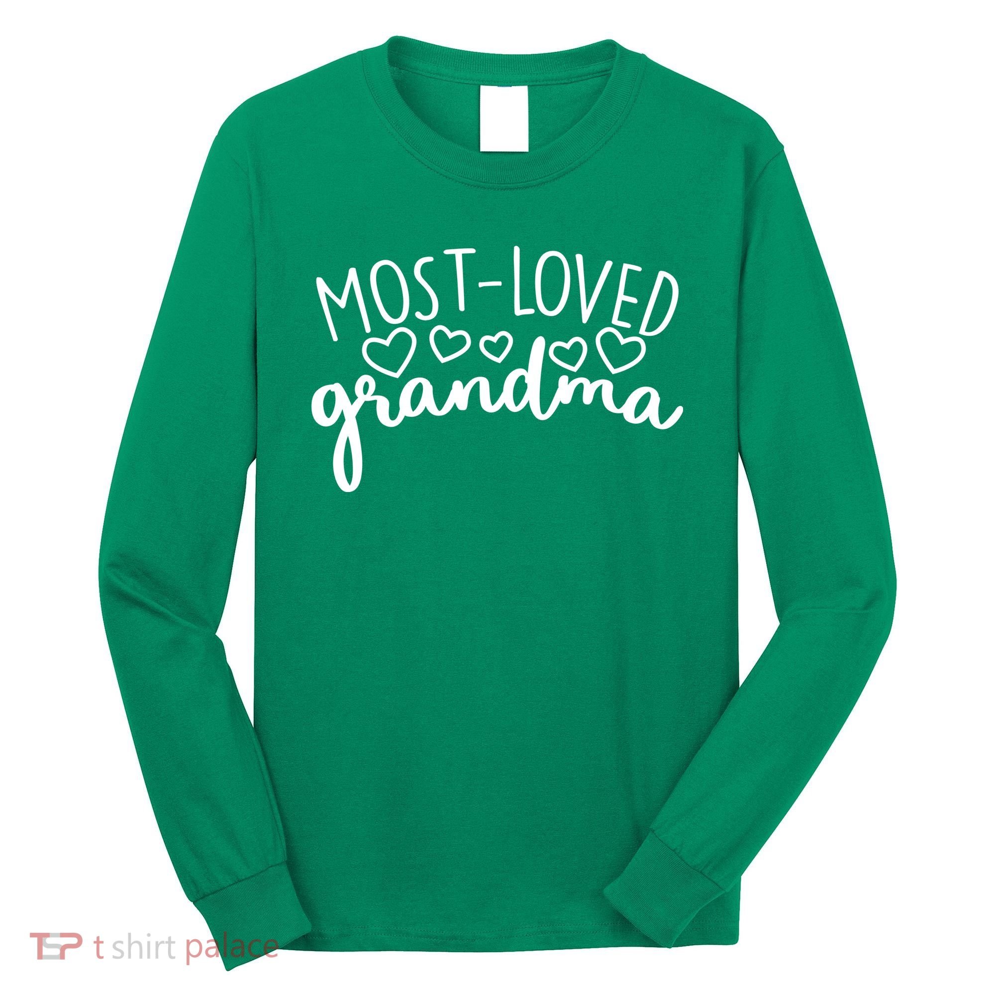 Most Loved Grandma Long Sleeve Shirt