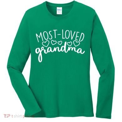 Most Loved Grandma Women's Long Sleeve Shirt