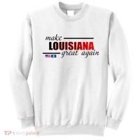 Make Louisiana Great Again Sweatshirt thumb 0