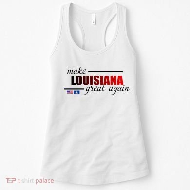 Make Louisiana Great Again Women's Tank Top