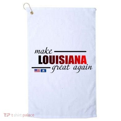 Make Louisiana Great Again Golf Towel