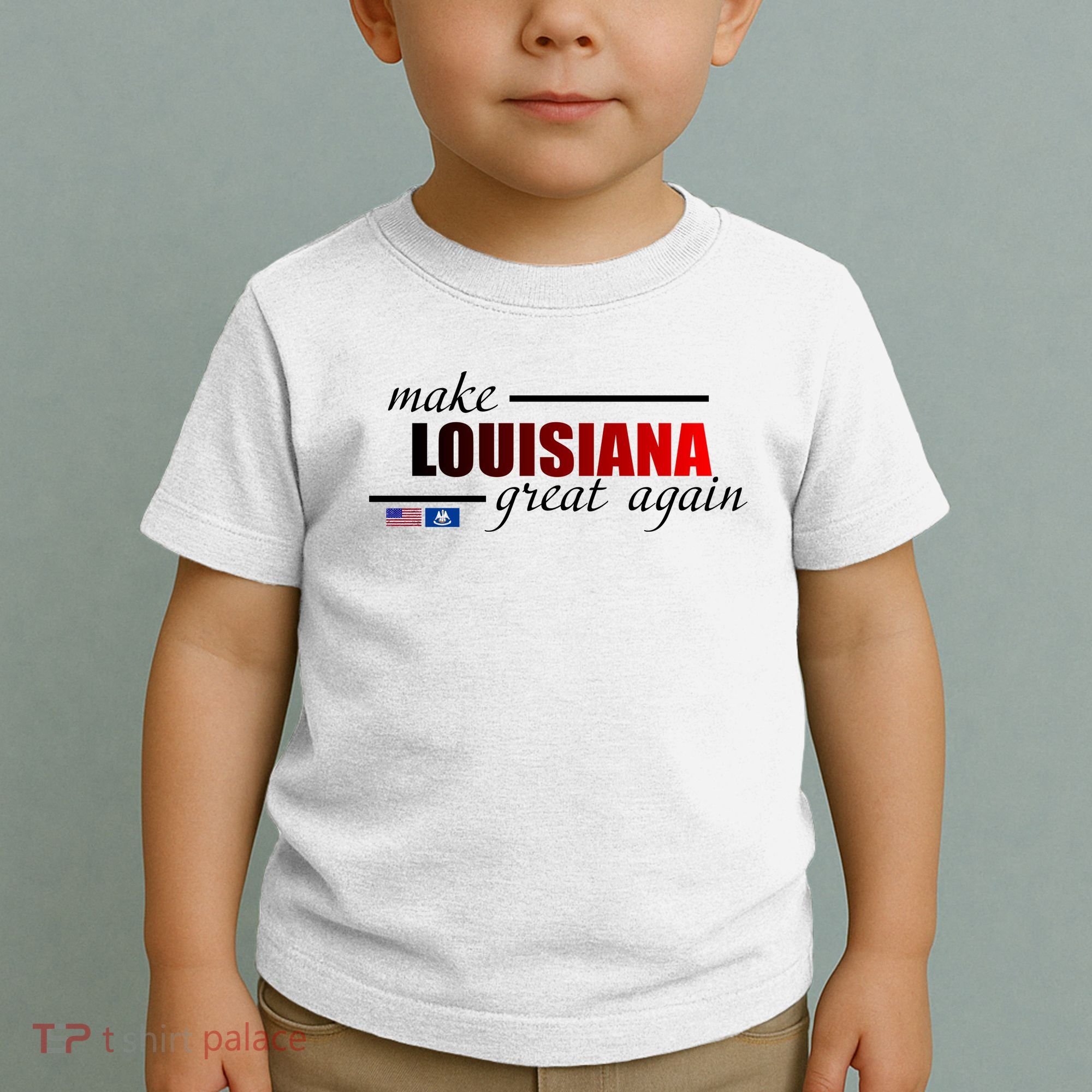 Make Louisiana Great Again Toddler T-Shirt