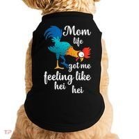 Mom Life Got Me Feeling Like Hei Hei Rooster Doggie Tank thumb 0