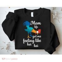 Mom Life Got Me Feeling Like Hei Hei Rooster Sweatshirt thumb 2