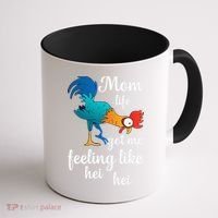 Mom Life Got Me Feeling Like Hei Hei Rooster Coffee Mug thumb 1