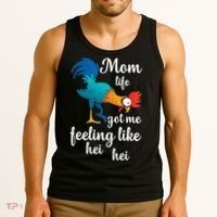 Mom Life Got Me Feeling Like Hei Hei Rooster Tank Top thumb 3