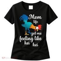 Mom Life Got Me Feeling Like Hei Hei Rooster Women's T-Shirt thumb 0