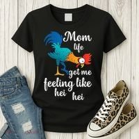 Mom Life Got Me Feeling Like Hei Hei Rooster Women's T-Shirt thumb 3