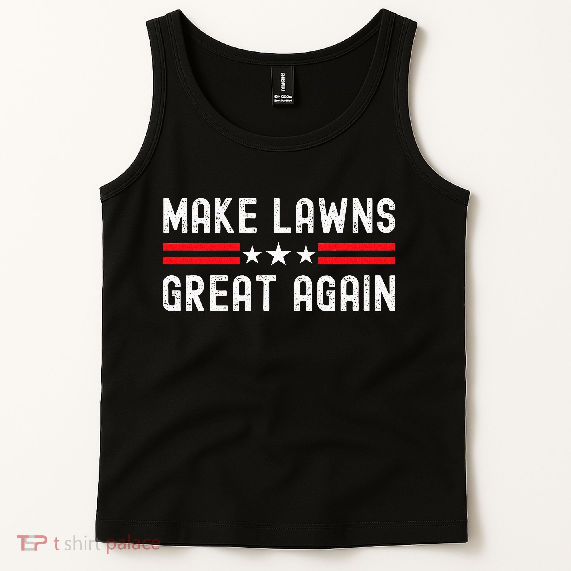 Make Lawns Great Again Funny Lawn Mower Dad Gardener Tank Top