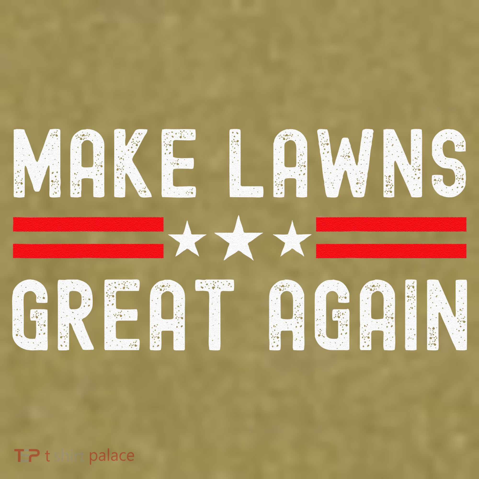 Make Lawns Great Again Funny Lawn Mower Dad Gardener Garment-Dyed Women's Muscle Tee