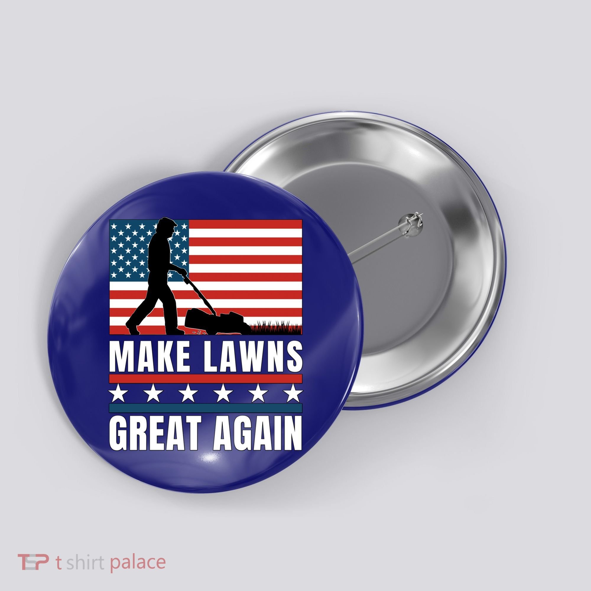 Make Lawns Great Again Funny Lawn Mower Patriotic Usa Flag Gift Button